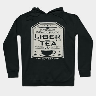 Distressed Silver Liber tea one cup at a time! Hoodie